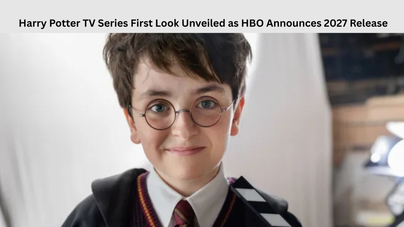 Harry Potter TV Series First Look Unveiled as HBO Announces 2027 Release